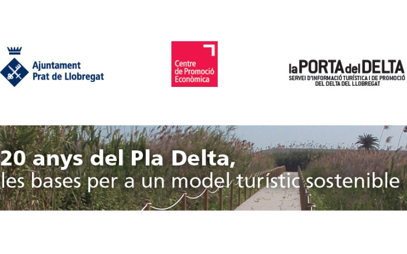 Programa definitiu: 20 anys del Pla Delta, les bases per a un model turístic sostenible 