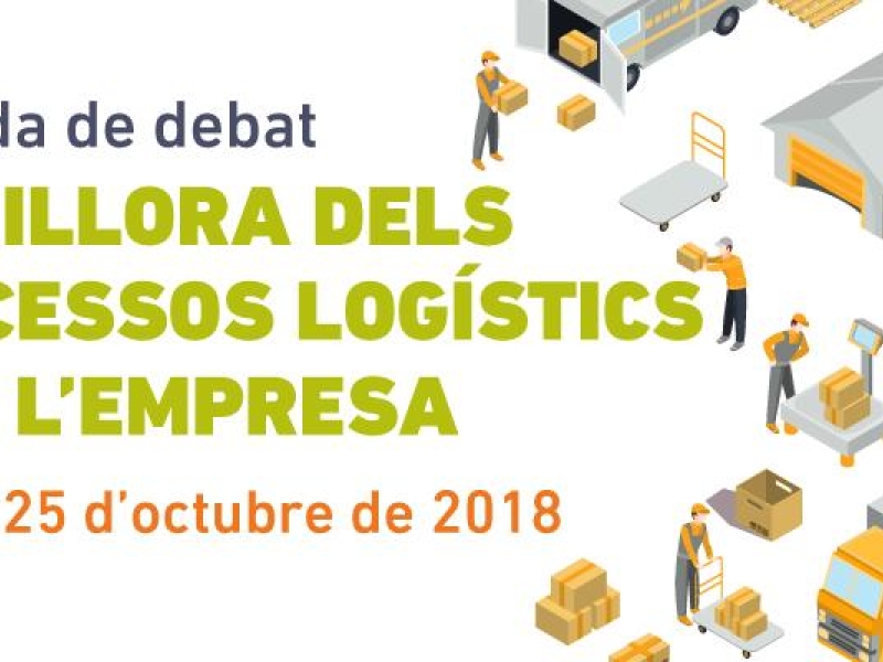 Jornada: Millora dels processos logístics dins l'empresa 